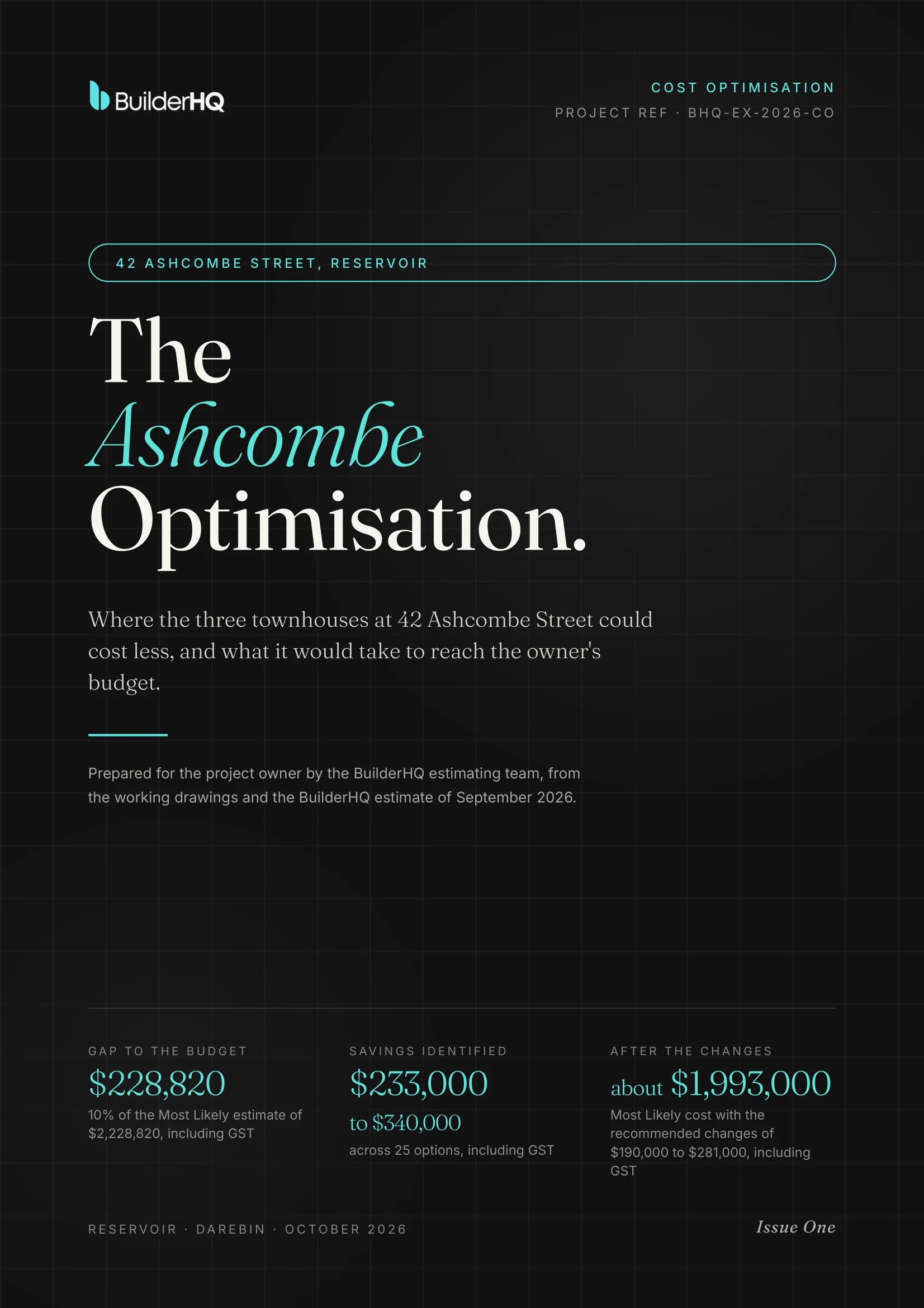 The cover of BuilderHQ's sample cost optimisation, The Ashcombe Optimisation, for three townhouses at 42 Ashcombe Street, Reservoir.